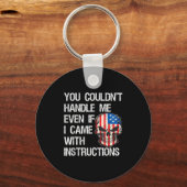 Funny Sarcastic Gift You Couldn't Handle Me Distre Sleutelhanger (Voorkant)