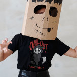 Funny Sarcastic GrimReaper Halloween Party Costume T-shirt<br><div class="desc">Gelukkig iedereen. Ben je klaar om de Halloween geest uit te dragen? Deze grappige 'Halloween Chill Out' die ik kreeg om een feest te vieren... is de beste manier om betrokken te raken bij verschrikkelijke nachtingen. Laten we deze 31ste Halloween vieren. Veel plezier met Trick or treat en halloween feestjes...</div>