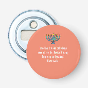 Funny Sarcastic Hanukkah Chanukah Cellphone Quote Button Flesopener