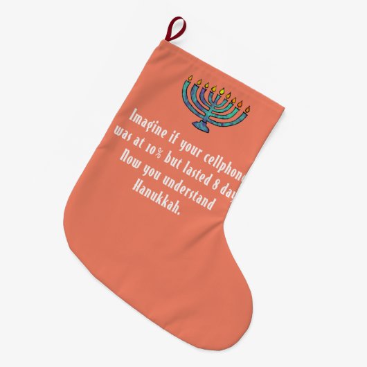 Funny Sarcastic Hanukkah Chanukah Cellphone Quote Grote Kerstsok (Voorkant (Hangend))