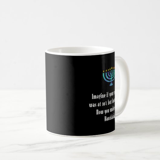 Funny Sarcastic Hanukkah Chanukah Cellphone Quote Koffiemok (Voorkant rechts)