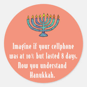 Funny Sarcastic Hanukkah Chanukah Cellphone Quote Ronde Sticker