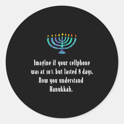 Funny Sarcastic Hanukkah Chanukah Cellphone Quote  Ronde Sticker (Voorkant)