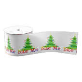 Funny Sarcastic Humor Bite me Christma Tree Grosgrain Lint (Spoel)