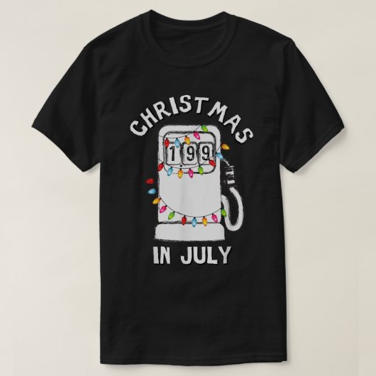 Funny Sarcastic Kerstmis in juli brandstofpomp gas T-shirt (Design voorkant)