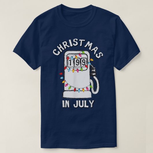 Funny Sarcastic Kerstmis in juli brandstofpomp gas T-shirt (Design voorkant)