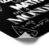 Funny Sarcastic Math Teacher Quote Can Poster (Hoek)