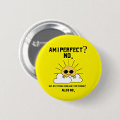 Funny Sarcastic Motivatie Gift Ronde Button 5,7 Cm (Voorkant /achterkant)