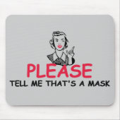 Funny sarcastic muismat (Voorkant)