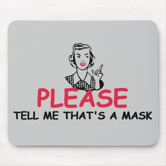 Funny sarcastic muismat (Voorkant)