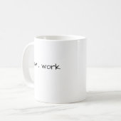 Funny Sarcastic nieuw, werk mok voor werk & colleg (Voorkant links)