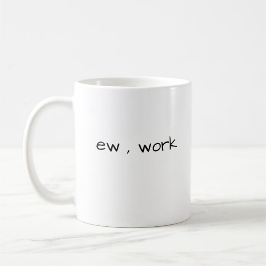 Funny Sarcastic nieuw, werk mok voor werk & colleg (Links)