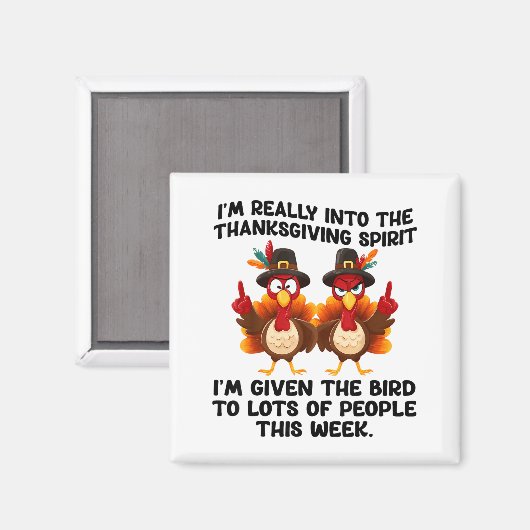 Funny Sarcastic Novelty Tee I've Given The Bird Me Magneet (Voorkant / Achterkant)