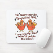 Funny Sarcastic Novelty Tee I've Given The Bird Me Muismat (Met muis)