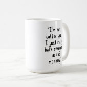 Funny Sarcastic Office Humor Coffee Mok (Voorkant rechts)