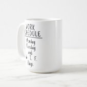 Funny Sarcastic Office Humor Koffiemok (Voorkant links)