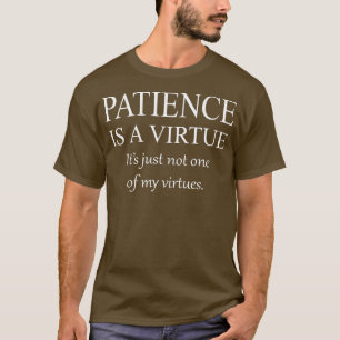 Funny Sarcastic Patience is een virtueel T-shirt