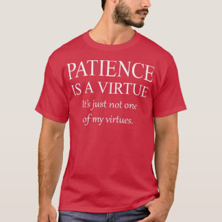 Funny Sarcastic Patience is een virtueel T-shirt