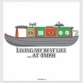 Funny Sarcastic Quote Narrowboat Owner Sticker (Vel)