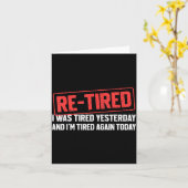 Funny Sarcastic Quote Re-tired Definition Lazy Tee Kaart (Gele Bloem)