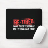 Funny Sarcastic Quote Re-tired Definition Lazy Tee Muismat (Met muis)
