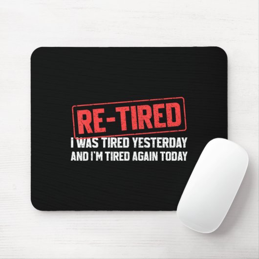 Funny Sarcastic Quote Re-tired Definition Lazy Tee Muismat (Met muis)