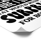 Funny Sarcastic Quote Think Before Speak  Poster (Hoek)