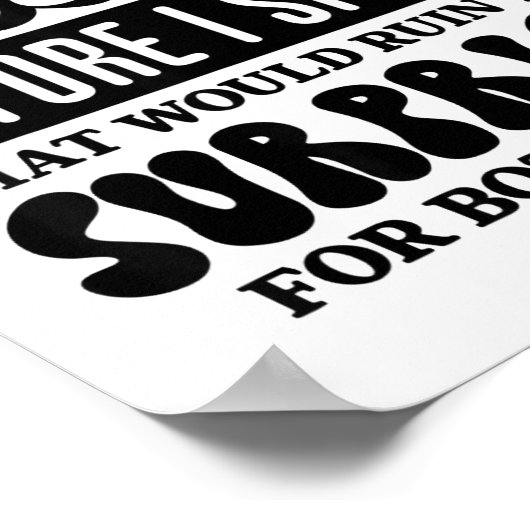 Funny Sarcastic Quote Think Before Speak  Poster (Hoek)