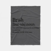 Funny Sarcastic Quotes Bruh Definition Tee Trendy  Fleece Deken (Voorkant)