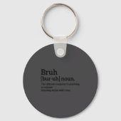 Funny Sarcastic Quotes Bruh Definition Tee Trendy  Sleutelhanger (Voorkant)