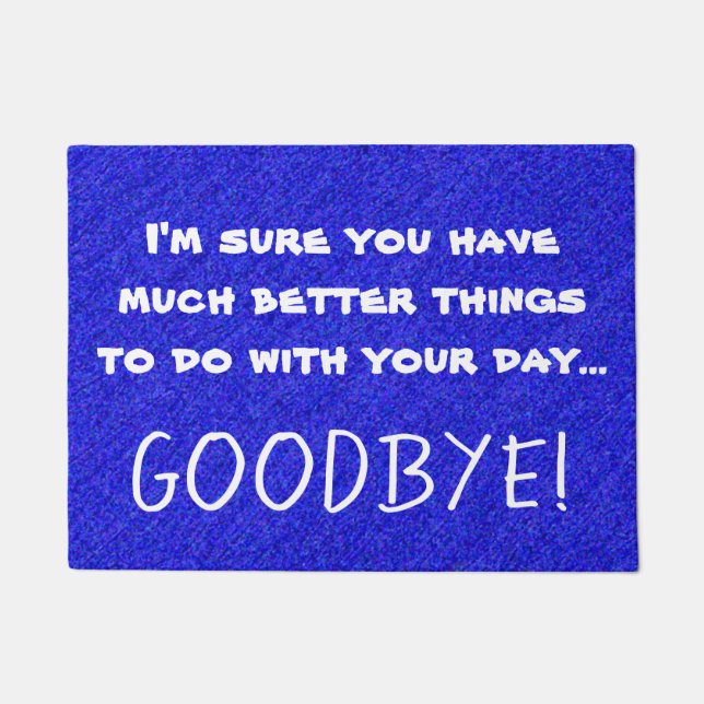 Funny Sarcastic Rude Quote Print Blue Deurmat (Voorkant)