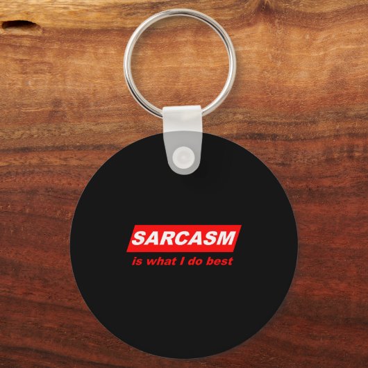 Funny Sarcastic Sarcasm Is What I Do Nerdy Gift Sleutelhanger (Voorkant)