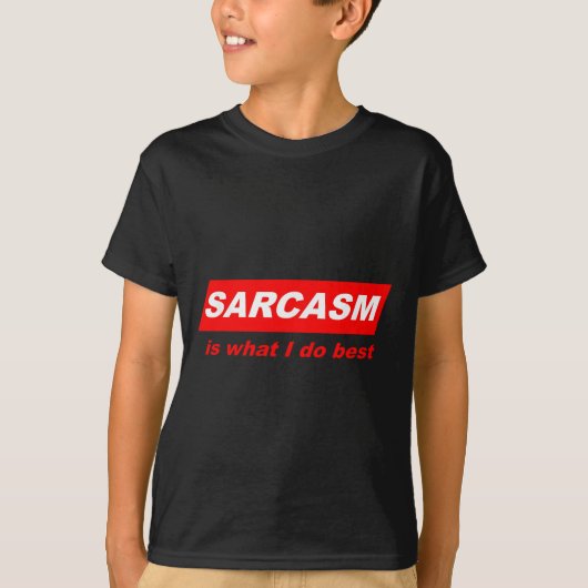 Funny Sarcastic Sarcasm Is What I Do Nerdy Gift  T-shirt (Voorkant)