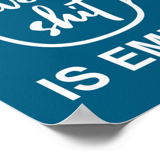 Funny Sarcastic Saying My Cup-of Give A -is Empty  Poster (Hoek)