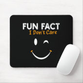 Funny Sarcastic Saying Quote Smile Fun Fact I Don' Muismat (Met muis)