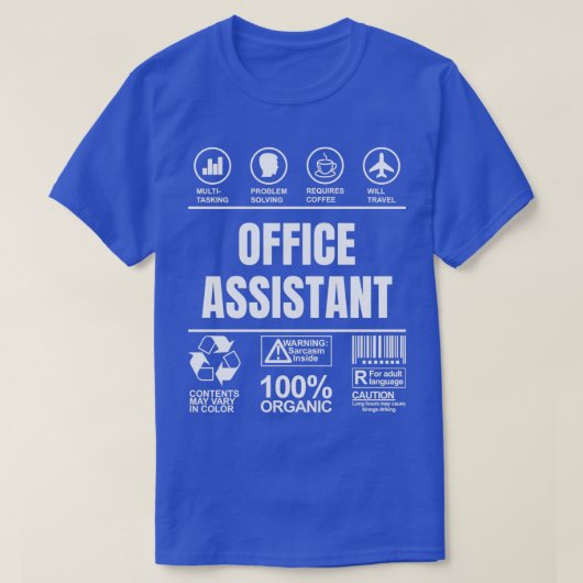 Funny Sarcastic Unieke Gift voor Kantoor Assistant T-shirt (Design voorkant)