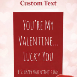 Funny Sarcastic Valentine’s Day Card – Custom Text Kaart