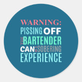 Funny Sarcastic Warning Don't Off Bartender Pun  Ronde Sticker (Voorkant)