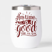 Funny Sarcastic Wine Gezegde Goede tijd voor wijn (Voorkant)