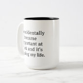 Funny Sarcastic Work Mug: I Accidentally Became Tweekleurige Koffiemok (Voorkant links)