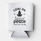 Funny Sarcastic Yoga Meditation Inner Peace Zen Blikjeskoeler (Voorkant)