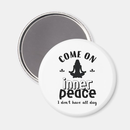 Funny Sarcastic Yoga Meditation Inner Peace Zen Magneet (Voorkant / Achterkant)