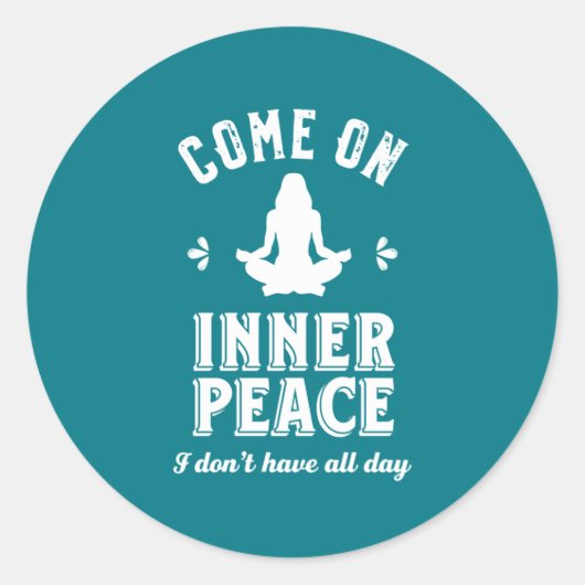 Funny Sarcastic Yoga Meditation Inner Peace Zen Ronde Sticker (Voorkant)