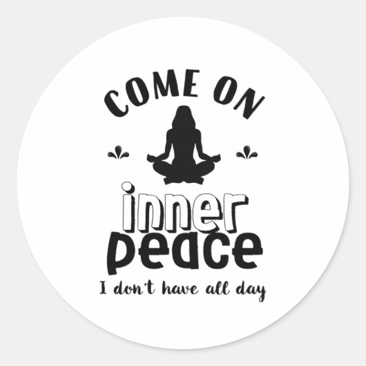 Funny Sarcastic Yoga Meditation Inner Peace Zen Ronde Sticker (Voorkant)