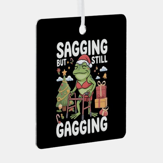 Funny SarcasticChristmas Sagging But Still Gagging Metalen Ornament (Voorkant Rechts)