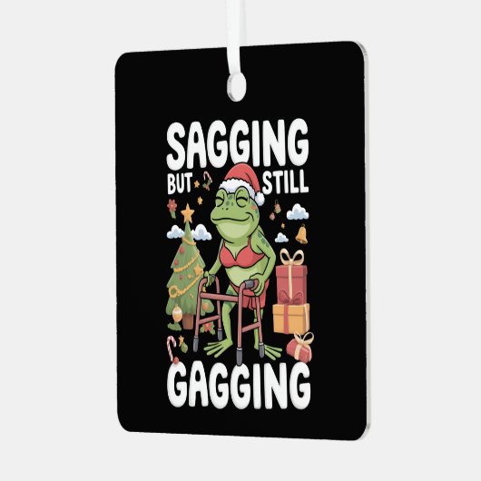 Funny SarcasticChristmas Sagging But Still Gagging Metalen Ornament (Voorkant links)