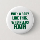 Funny sarcastische gezegden ronde button 5,7 cm (Voorkant)