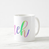 Funny sarcastische regenboogmeh-typografie koffiemok (Voorkant rechts)