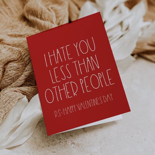 Funny sarcastische Valentijnsdag Feestdagen Kaart