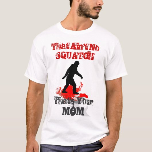 Funny Sasquatch Bigfoot T-shirt (Voorkant)
